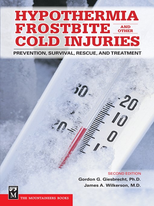 Cover image for Hypothermia, Frostbite, and Other Cold Injuries